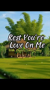 Rest your love on me/ with lyrics/ cover song | Mudira Lhyn Vlogs