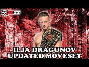 WWE 2K22 Ilja Dragunov Updated Moveset