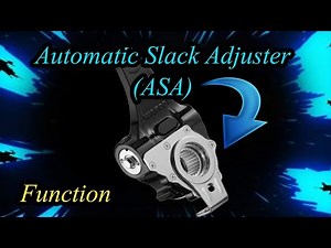 Automatic Slack Adjuster (ASA) || Functions ||