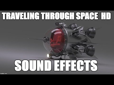Traveling through space & time HD - Sound effects