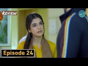 Dil Lagi Episode 24 - Express TV Drama Review - 05th August 2024 - Adab TV
