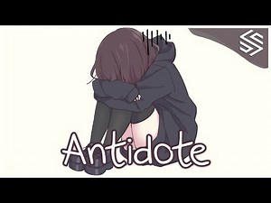 1 HOUR Nightcore - Antidote - (Lyrics)