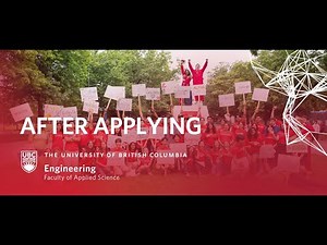 UBC Engineering: After Applying