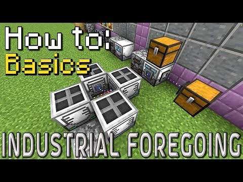 How to: Industrial Foregoing | Basics (Minecraft 1.20.1)