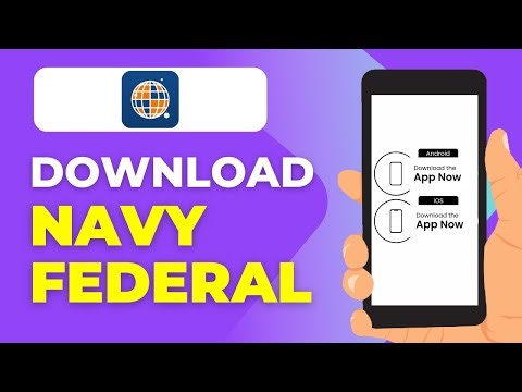 How to Download the Navy Federal Credit Union Mobile App – Step-by-Step Installation Guide