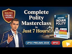 🔴 Complete Indian Polity in 7 Hours | M. Laxmikanth Masterclass | UPSC 2026 & 72nd BPSC