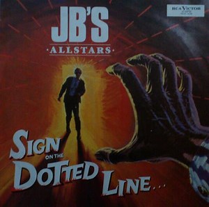 JB's Allstars - Sign On The Dotted Line