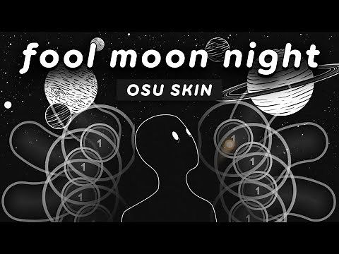 Fool Moon Night osu skin showcase (by Spoo)