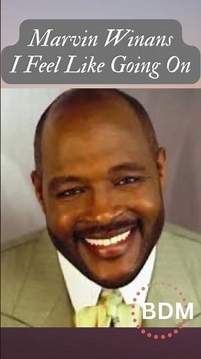 Marvin Winans - I Feel Like Going On #gospelmusic