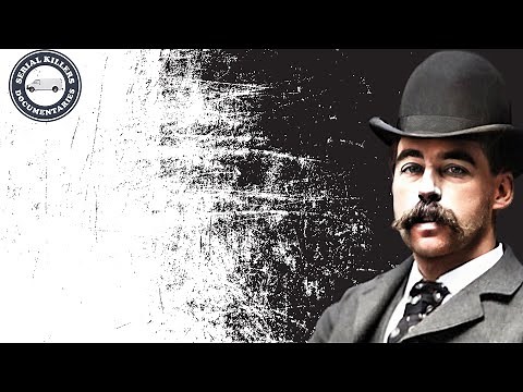 Serial Killer Documentary: HH Holmes (The Incarnation of Evil)