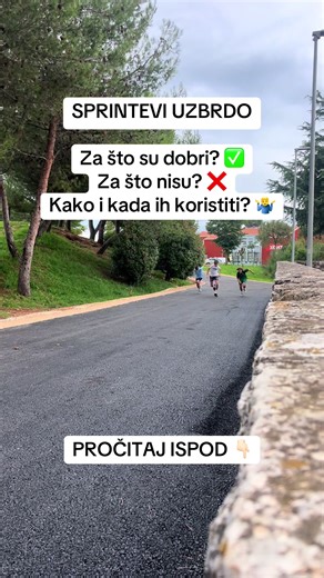 SPRINTEVI UZBRDO! 🏃🏻‍➡️🗻 Za što su dobri? ✅ 1.Razvoj eksplozivnosti 2.Razvoj akceleracije (ubrzanja) tj. startne brzine 3.U određenim slučajevima rad na tehnici trčanja (vrlo specifične situacije i možda više efikasnije kod djece) Za što nisu dobri? ❌ 1.Razvoj maksimalne brzine (ne možemo ni ostvariti našu maksimalnu brzinu radi dodatnog opterećenja) PRAKTIČNI SAVJETI: -Koristiti kada je cilj razvoj ubrzanja i startne brzine -Koristiti kraće relacije kod samog sprinta (5-10-20 metara) -Ne kor