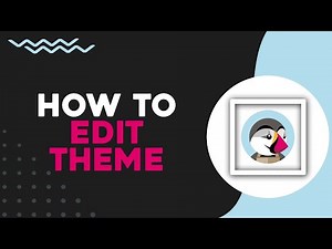 How To Edit Theme On PrestaShop (Quick Tutorial)