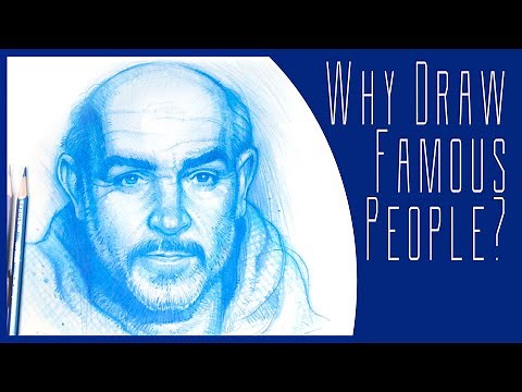 Why Should You Draw Famous People? ... Sketching Techniques as I draw Sean Connery!