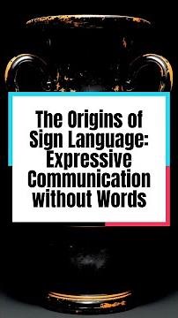 The Origins of Sign Language: Expressive Communication without Words