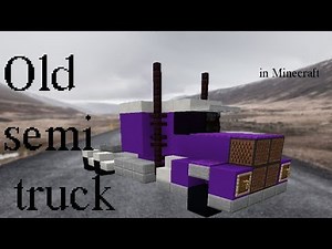 How to build a Peterbilt semi truck in Minecraft