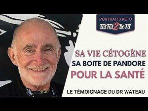 Dr Stéphane Wateau, le médecin qui a ouvert la boîte de Pandore Keto | PORTRAIT 168