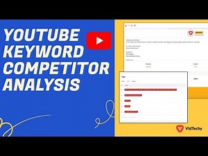 How to do YouTube Keyword Competitor Analysis?