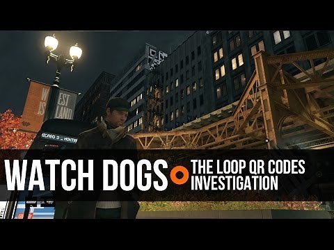 Watch Dogs The Loop QR Codes Investigation