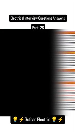 Electrical interview Questions Answers #gufranelectic #electricalinterview #electrical #electricalwork #education #workshop #elelctricalwork | Gufran S