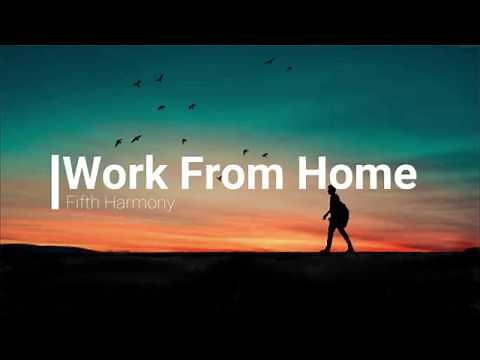 Fifth Harmony | Work From Home - Male Version (Full Lyrics)