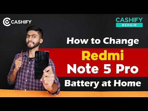 How to change redmi Note 5 Pro battery at home | Cashify Repair