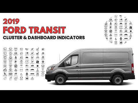 2019 FORD Transit Cluster & Dashboard Warning Lights Guide