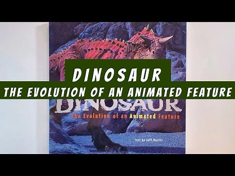 Dinosaur The Evolution of an Animated Feature (flip through) Disney Artbook