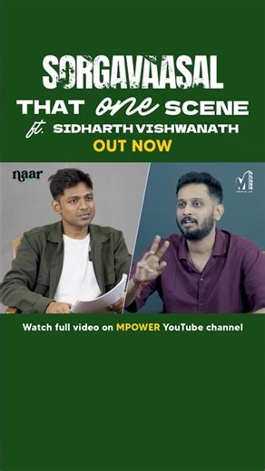 Sorgavaasal Scene Breakdown | That One Scene ft. Sidharth Vishwanath | Maathevan | MPower