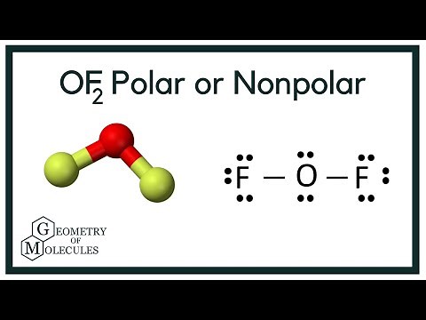 Is OF2 Polar or Nonpolar? (Oxygen Difluoride)