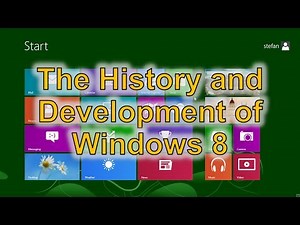 The History and Development of Windows 8