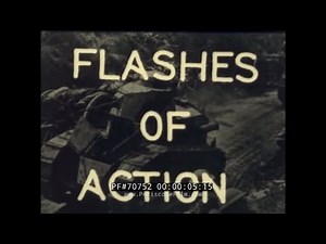 " FLASHES OF ACTION " AMAZING MOMENTS OF WORLD WAR I COMBAT CAUGHT ON CAMERA 70752