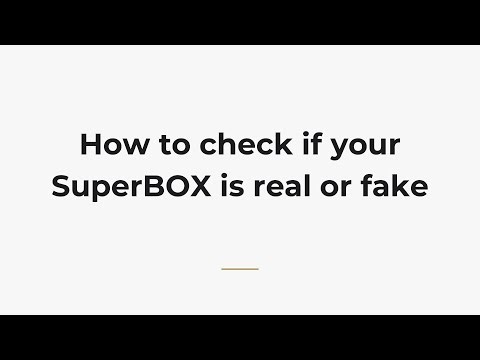 How to check if your SuperBOX is real or fake