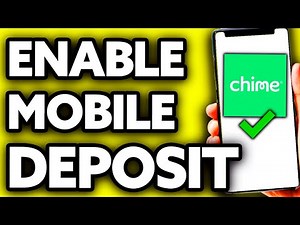 How To Enable Mobile Deposit on Chime (Very Easy!)