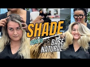 Shade para tu base natural del cabello