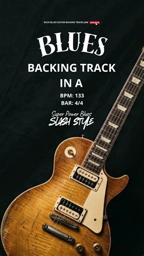 Super Power Blues Backing Track in A 133 BPM Slash Style