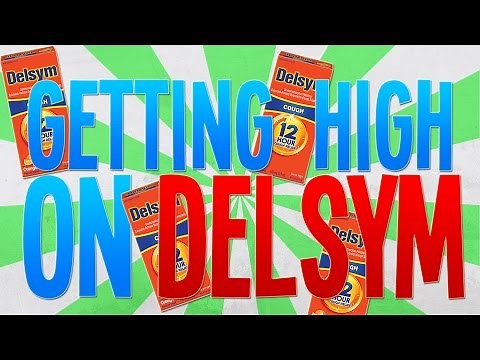 GETTING HIGH ON DELSYM!