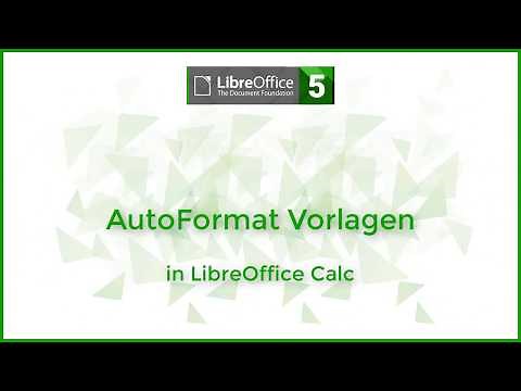 AutoFormat Vorlagen in LibreOffice Calc (Deutsch)
