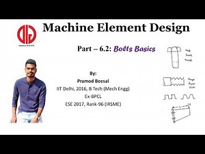 Bolts basics and Design Video Lecture | Crash Course: GATE Mechanical Engineering (English)