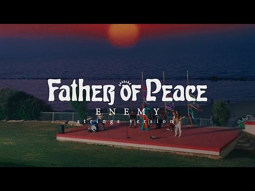 Father Of Peace - Enemy Chords - Chordify