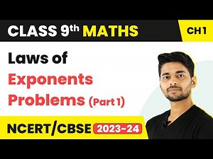 Laws of Exponents Problems (Part 1) - Number System | Class 9 Maths | 2023-24