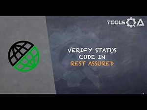 REST Assured Tutorial #6 - Verify Status Code in Rest Assured