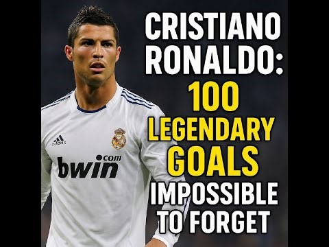 CR7 100 Legendary Goals Impossible To Forget