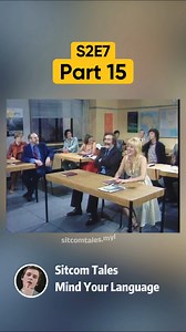 Mind Your Language | Season 2 Episode 7 | Part 15 . #mindyourlanguage #sitcom #MrBrown #funnymoments #languageschool #languagelearning #englishlearning #education #school #story #academic #schoolspirit #funny #learning #TVShow #LanguageLessons #comedyreels #learningenglish #90scomedy #nostalgia #englishwithfun #education | Sitcom Tales - Mind Your Language