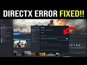 How To Fix Battlefield 6 DirectX Error DXGI_ERROR_DEVICE_HUNG D3D12CreateDevice