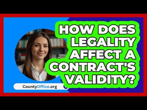 How Does Legality Affect A Contract's Validity? - CountyOffice.org