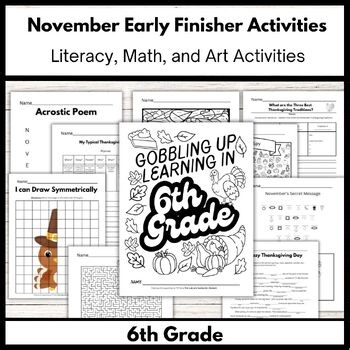 6th Grade November Early Finisher | Literacy, Math, and Art Activities