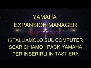3° Installazione di Yamaha Expansion Manager ed i suoi pack