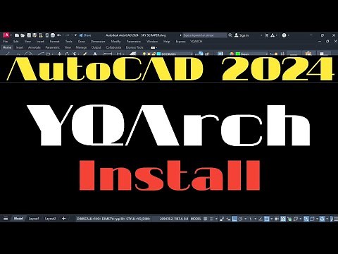 YQArch AutoCAD 2024 Installation Process !