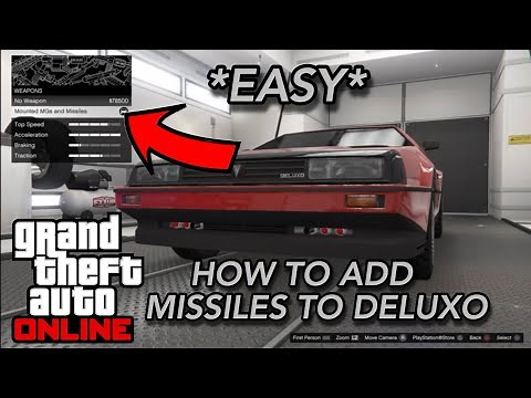 How To Add Missiles To Your Deluxo - Easiest Way To Customize Your Deluxo (Gta 5 Online)