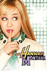 Hannah Montana | Rotten Tomatoes